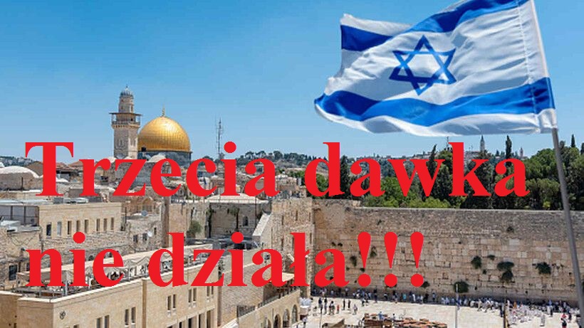 Izraelczycy pomimo przyjęcia trzeciej dawki chorują na koronkę. Władze rozważają wprowadzenie kolejnego lockdownu Izrael